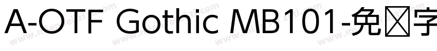 A-OTF Gothic MB101字体转换
